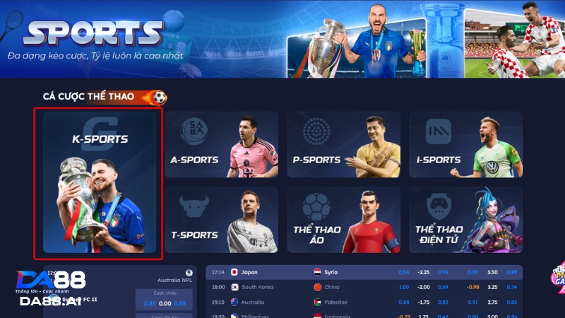 K Sports - Cá độ thể thao xuyên màn đêm với nhà cái DA88 1 Sân chơi đổi thưởng K Sports với đánh giá 5 sao hiện nay