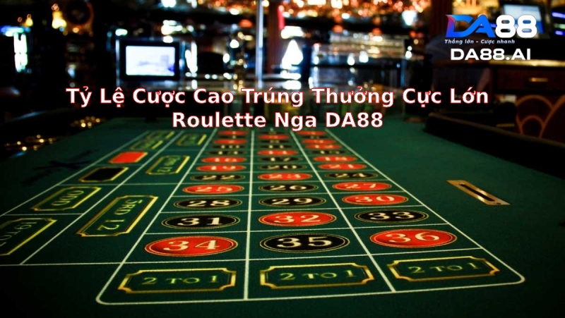 Chơi Roulette Nga online mang lại nhiều niềm vui